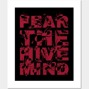 Fear the Hive Mind-Red Posters and Art